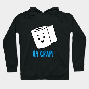 Oh Crap Hoodie